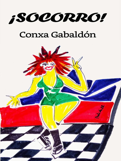 Title details for ¡Socorro! by Conxa Gabaldón - Available